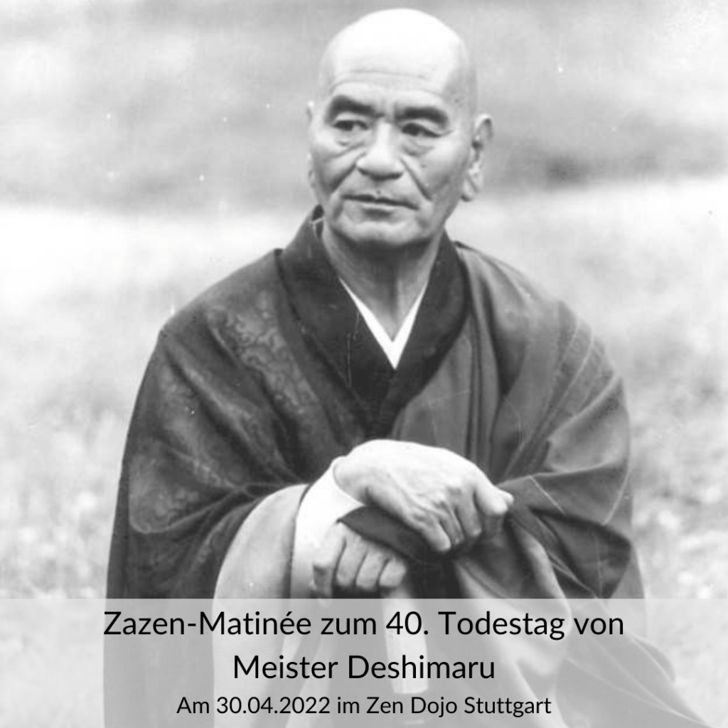 Zazen-Matinee zum Todestag von Meister Deshi